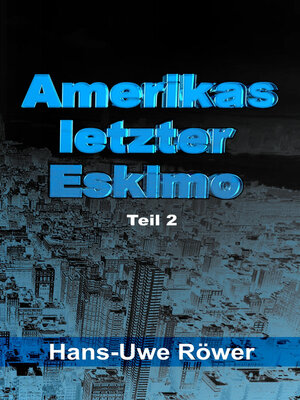 cover image of Amerikas letzter Eskimo